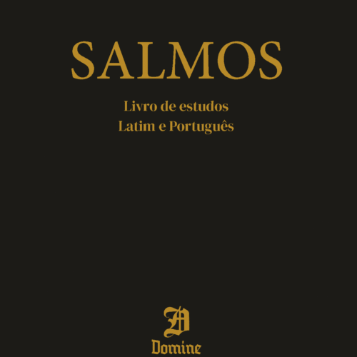 Salmos - Edição Bilíngue - Latim & Português 2ª edição
