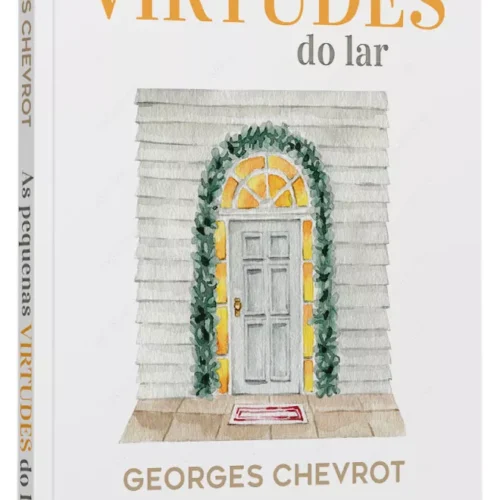 As pequenas virtudes do lar