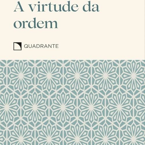 A Virtude da Ordem