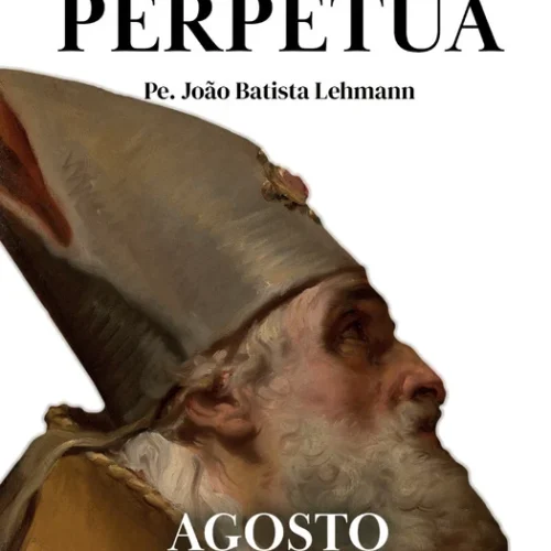 Na Luz Perpétua - Agosto