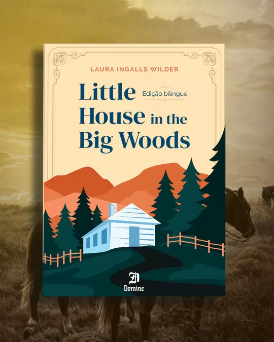Little House in The Big Woods