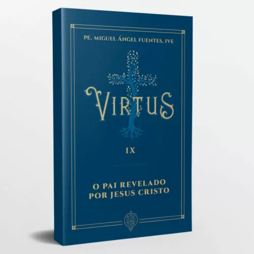 Virtus 9 - O Pai Revelado por Jesus Cristo