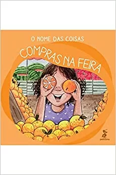 O nome das coisas: Compras na feira